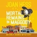 Mortal Remains in Maggody - An Arly Hanks Mystery 5 (Unabridged)