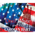 Dead, White, and Blue - A Death on Demand Mystery, Book 23 (Unabridged)