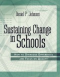 Sustaining Change in Schools