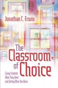 The Classroom of Choice