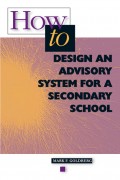 How to Design an Advisory System for a Secondary School