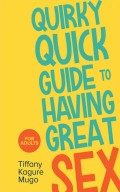 Quirky Quick Guide to Having Great Sex