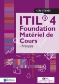 ITIL 4 Foundation Matériel de Cours - Français