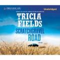 Scratchgravel Road - A Josie Gray Mystery 2 (Unabridged)