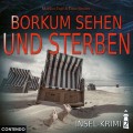 Insel-Krimi, Folge 2: Borkum sehen und sterben