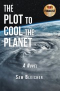 The Plot to Cool the Planet