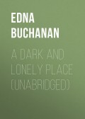 A Dark and Lonely Place (Unabridged)