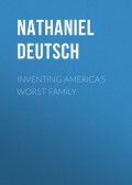 Inventing America's Worst Family