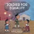 Soldier for Equality - José de la Luz Sáenz and the Great War (Unabridged)