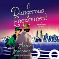 A Dangerous Engagement - An Amory Ames Mystery 6 (Unabridged)