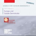 Lesebuch der Sozialen Demokratie, Band 4: Europa und Soziale Demokratie