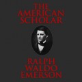 The American Scholar (Unabridged)