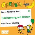 Ohrenbär - eine OHRENBÄR Geschichte, Folge 1: Hochsprung auf Reisen (Hörbuch mit Musik)