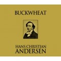 Buckwheat (Unabridged)