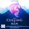 The Culling of Man: A LitRPG Apocalypse