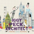 Iggy Peck, Architect (Unabridged)