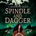 Spindle and Dagger (Unabridged)