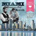 Noah - Miami Millionaires Club, Band 8 (Ungekürzt)