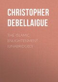 The Islamic Enlightenment (Unabridged)