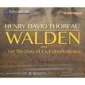 Walden and Civil Disobedience (Unabridged)