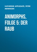 Animorphs, Folge 5: Der Raub