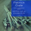 Notes from an Exhibition (Unabridged)