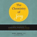The Chemistry of Joy (Unabridged)