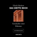 Das Dritte Reich - Geschichte einer Diktatur (Autorenlesung)