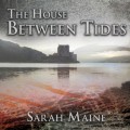 The House Between Tides (Unabridged)