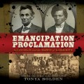 Emancipation Proclamation - Lincoln and the Dawn of Liberty (Unabridged)