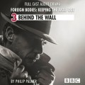 Foreign Bodies: Keeping the Wolf Out, Episode 3: Behind the Wall