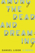 Among the Dead and Dreaming