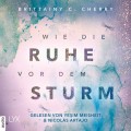 Wie die Ruhe vor dem Sturm - Chances-Reihe, Band 1 (Ungekürzt)