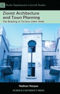 Zionist Architecture and Town Planning