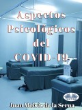 Aspectos Psicológicos Del COVID-19