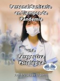 Personal Sanitario En Tiempos De Pandemia Una Perspectiva Psicologica