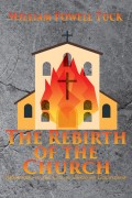 The Rebirth of the Church