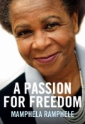 Mamphela Ramphele: A Passion for Freedom