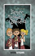 Dieter en Madame Zenobia (skooluitgawe)