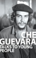 Che Guevara Talks to Young People