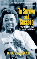 To Survive and Succeed