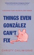 Things Even González Can't Fix