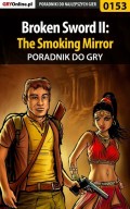 Broken Sword II: The Smoking Mirror – poradnik do gry