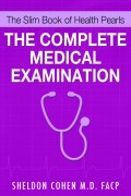 The Slim Book of Health Pearls: The Complete Medical Examination