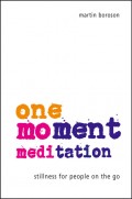 One-Moment Meditation