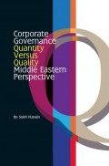 Corporate Governance - Quantity Versus Quality - Middle Eastern Perspective