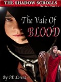 The Shadow Scrolls: Series Book One, The Vale of Blood