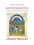 Museographs: Illuminated Manuscripts