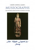 Museographs: Art, Myth, Legend and Story
