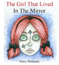 The Girl That Lived In the Mirror